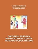 Armenian Duduk: Complete Method and Repertoire