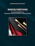 Duduk Virtuoso: Scales and Exercises for Traditional and Extended Range...
